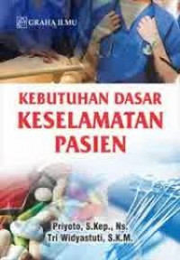 Image of Kebutuhan Dasar Keselamatan Pasien