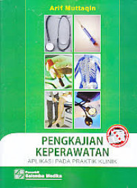 Image of Pengkajian Keperawatan Aplikasi Pada Praktik Klinik