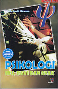 Image of Psikologi Ibu, Bayi dan Anak