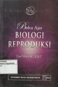 Image of Buku Ajar Biologi Reproduksi