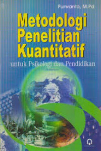 Image of Metodologi Penelitian Kuantitatif Untuk Psikologi Dan Pendidikan