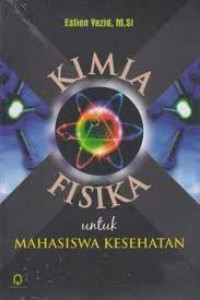 Image of Kimia Fisika Untuk Mahasiswa Kesehatan