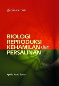 Image of Biologi Reproduksi Kehamilan Dan Persalinan