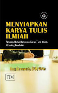 Image of Menyiapkan Karya Tulis Ilmiah