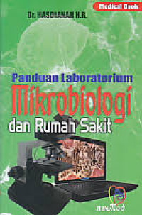 Image of Panduan Laboratorium Mikrobiologi Dan Rumah Sakit