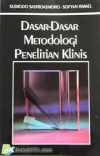 Image of Dasar - Dasar Metodologi Penelitian Klinis
