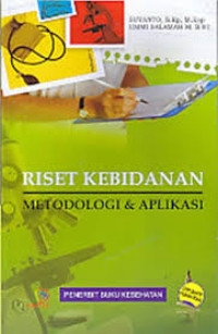 Image of Riset kebidanan Metodologi & Aplikasi
