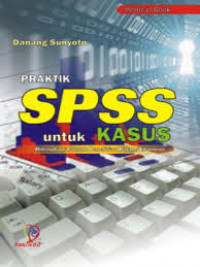 Image of Praktik SPSS Untuk Kasus
