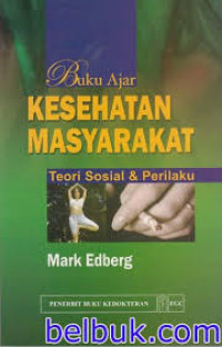 Image of Buku Ajar Kesehatan Masyarakat : Teori Sosial & Perilaku