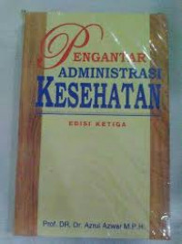 Image of Pengantar Administrasi Kesehatan