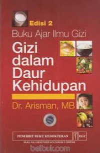 Image of Buku Ajar Ilmu Gizi : Gizi Dalam Daur Kehidupan