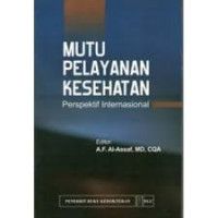 Image of Mutu Pelayanan Kesehatan : Perspektif Internasional