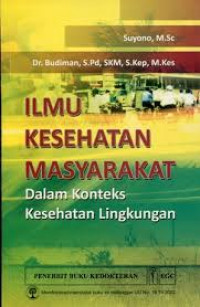 Image of Ilmu Kesehatan Masyarakat Dalam Konteks Kesehatan Lingkungan