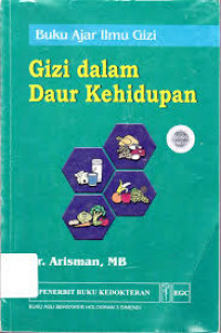 Image of Gizi Dalam Daur Kehidupan : Buku Ajar Ilmu Gizi