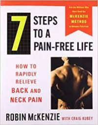 Image of 7 steps to a pain-free life: how to rapidly relieve back and neck pain
