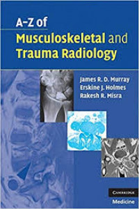 Image of A-Z of Musculoskeletal and Trauma Radiology