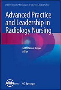 Image of Advanced Practice and Leadership in Radiology Nursing