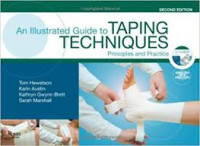 Image of An Illustrated Guide to Taping Techniques: principles and practice