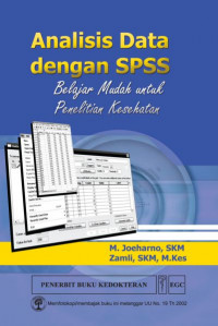Image of Analisis Data Dengan SPSS Belajar Mudah Untuk Penelitian Kesehatan