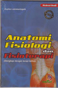 Image of Anatomi, Fisiologi dan Fisioterapi: dilengkapi dengan terapi latihan