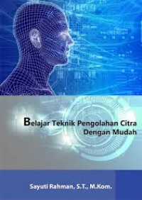 Image of Belajar Teknik Pengolahan Citra Dengan Mudah