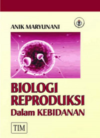 Image of Biologi Reproduksi dalam Kebidanan