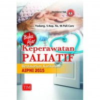 Image of Buku AJar Keperawatan Paliatif : Berdasarkan Kurikulum AIPNI 2015
