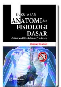 Image of Buku Ajar Anatomi dan Fisiologi Dasar aplikasi model pembelajaran peta konsep