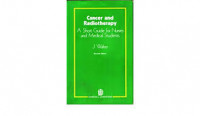 Image of Cancer and Radiotherapy: a short guide for nurses and medical students