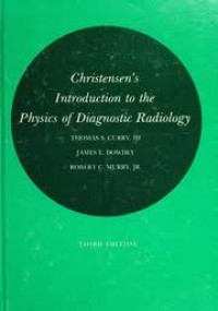Image of Christensen`s introduction to the physisc of diagnostic radiology (thrid edition)