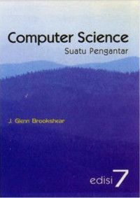 Image of Computer Science: Suatu Pengantar Edisi 7