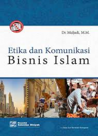 Image of Etika dan Komunikasis Bisnis Islam
