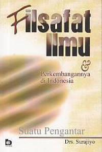 Image of FILSAFAT ILMU DAN PERKEMBANGANNYA DI INDONESIA