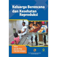 Image of Keluarga Berencana dan kesehatan reproduksi
