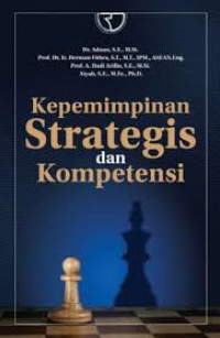Image of Kepemimpinan Strategis dan Kompetensi