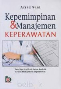 Image of Kepemimpinan dan manajemen Keperawatan