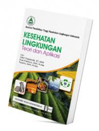 Image of Kesehatan Lingkungan Teori dan Aplikasi