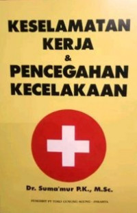 Image of Keselamatan Kerja dan Pencegahan Kecelakaan