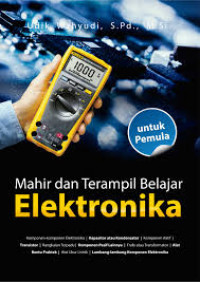 Image of Mahir dan Terampil Belajar Elektronika