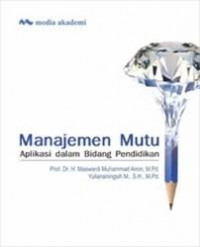 Image of Manajemen Mutu Aplikasi Dalam Bidang Pendidikan