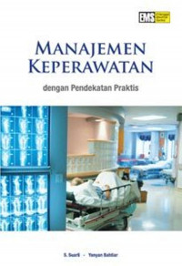 Image of Manjemen Keperawatan Dengan Pendekatan Praktis