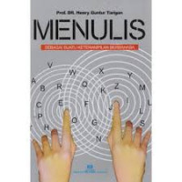 Image of Menulis Sebagai Suatu Keterampilan Berbahasa