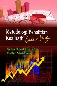 Image of Metodologi Penelitian Kualitatif Case Study