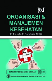 Image of Organisasi Dan Manajemen Kesehatan