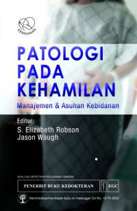 Image of Patologi Pada Kehamilan: Manajemen dan Asuhan Kebidanan