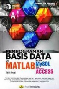 Image of Pemrogaman Basis Data Di Matlab dengan MySQL dan Microsoft Access