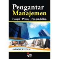 Image of Pengantar Manajemen: Fungsi, Proses, Pengendalian