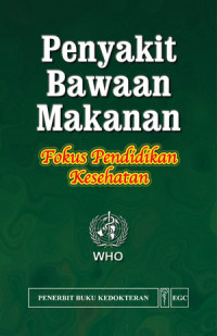 Image of Penyakit bawaan makanan : fokus untuk pendidikan kesehatan