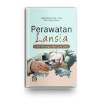 Image of Perawatan lansia oleh keluarga dan care giver