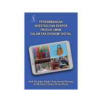 Image of Perkembangan Investasi Dan Ekspor Produk UMKM Dalam Era Ekonomi Digital